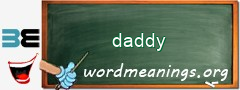 WordMeaning blackboard for daddy